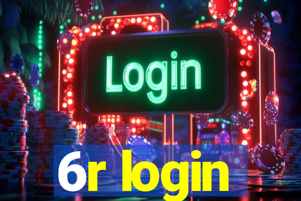 6r login